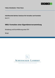 Title: WEG: Formalien einer Eigentümerversammlung: Einladung und Durchführung einer ETV, Author: Tobias Scheidacker