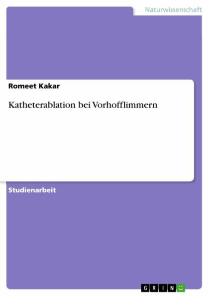 Katheterablation bei Vorhofflimmern