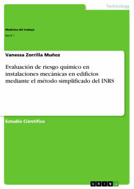 Title: Evaluación de riesgo químico en instalaciones mecánicas en edificios mediante el método simplificado del INRS, Author: Vanessa Zorrilla Muñoz