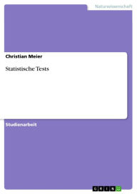 Title: Statistische Tests, Author: Christian Meier