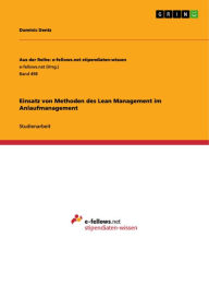 Title: Einsatz von Methoden des Lean Management im Anlaufmanagement, Author: Dominic Dentz