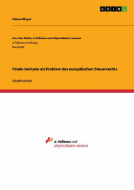 Title: Finale Verluste als Problem des europäischen Steuerrechts, Author: Fabian Mayer