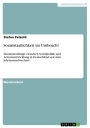 Sozialstaatlichkeit im Umbruch?: Zusammenhänge zwischen Sozialpolitik und Armutsentwicklung in Deutschland seit dem Jahrtausendwechsel