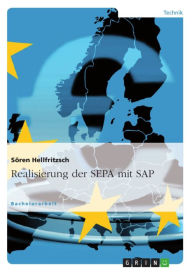 Title: Realisierung der SEPA mit SAP, Author: Sören Hellfritzsch