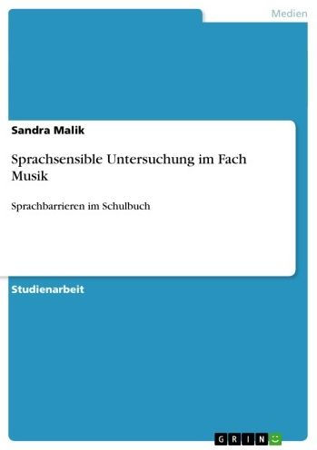 Sprachsensible Untersuchung im Fach Musik: Sprachbarrieren im Schulbuch