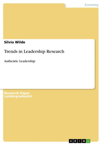 Trends in Leadership Research: Authentic Leadership