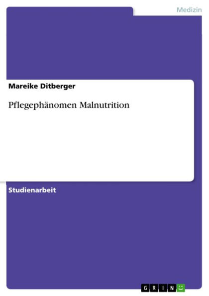 Pflegephänomen Malnutrition