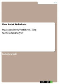 Title: Staatsinsolvenzverfahren. Eine Sachstandsanalyse, Author: Marc André Stuhldreier
