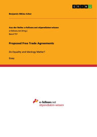 Title: Proposed Free Trade Agreements: Do Equality and Ideology Matter?, Author: Benjamin Niklas Scher