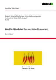 Title: Social TV. Aktuelle Schriften zum Online-Management, Author: Constanze Sigler