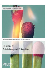 Title: Burnout: Entstehung und Prävention, Author: Abdussalam Meziani