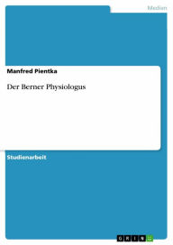 Title: Der Berner Physiologus, Author: Manfred Pientka