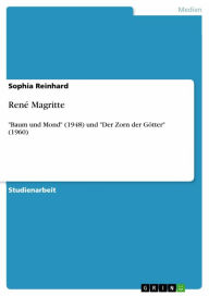 Title: René Magritte: 'Baum und Mond' (1948) und 'Der Zorn der Götter' (1960), Author: Sophia Reinhard