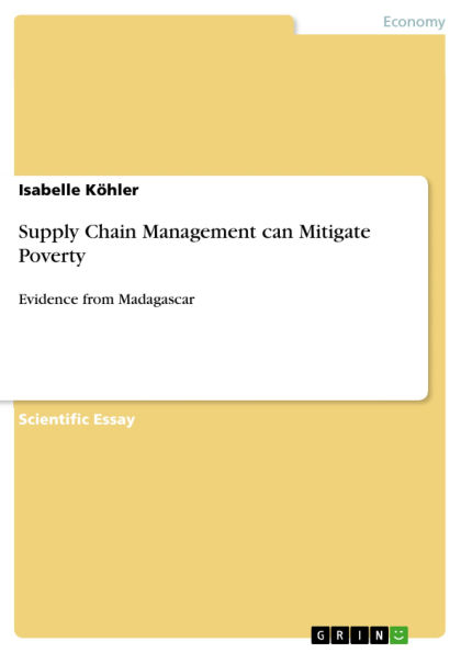 Supply Chain Management can Mitigate Poverty: Evidence from Madagascar