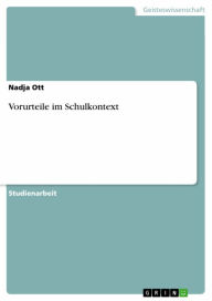 Title: Vorurteile im Schulkontext, Author: Nadja Ott