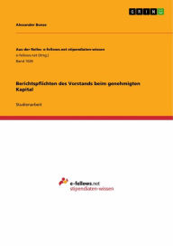 Title: Berichtspflichten des Vorstands beim genehmigten Kapital, Author: Alexander Bonse