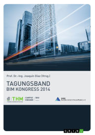 Title: BIM Kongress 2014. Tagungsband, Author: Joaquin Diaz