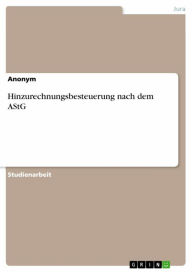 Title: Hinzurechnungsbesteuerung nach dem AStG, Author: Anonym