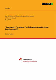 Title: 'Desistance'-Forschung. Psychologische Aspekte in der Bewährungshilfe, Author: Anonym