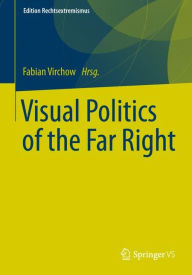 Free text books downloads Visual Politics of the Far Right MOBI PDB PDF 9783658001278