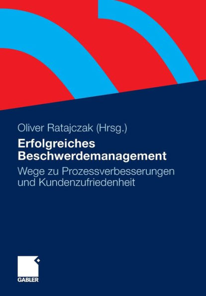 Erfolgreiches Beschwerdemanagement: Wege zu Prozessverbesserungen und Kundenzufriedenheit