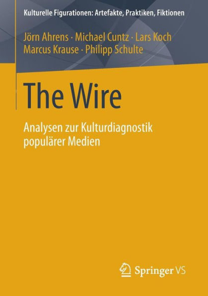 The Wire: Analysen zur Kulturdiagnostik populï¿½rer Medien