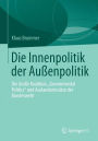 Die Innenpolitik der Außenpolitik: Die Große Koalition, 