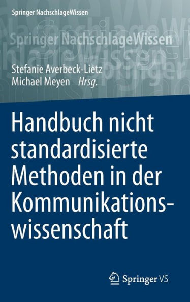 Handbuch nicht standardisierte Methoden der Kommunikationswissenschaft
