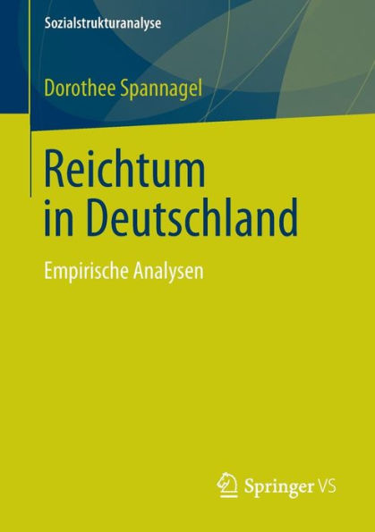 Reichtum in Deutschland: Empirische Analysen