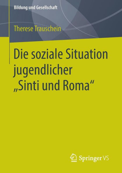 Die soziale Situation jugendlicher "Sinti und Roma"