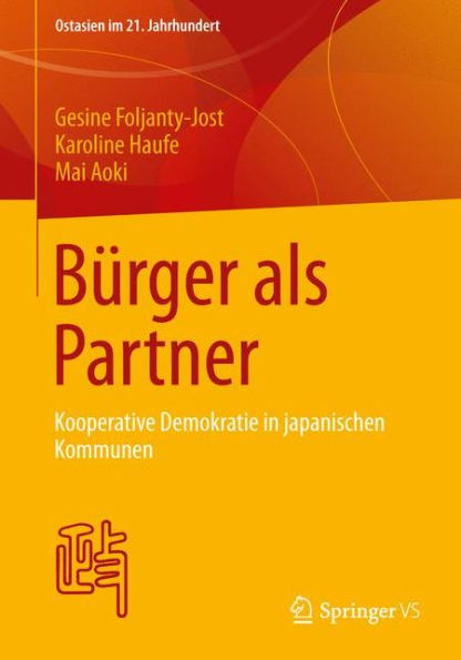 Bï¿½rger als Partner: Kooperative Demokratie in japanischen Kommunen