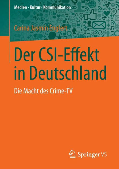 Der CSI-Effekt in Deutschland: Die Macht des Crime-TV