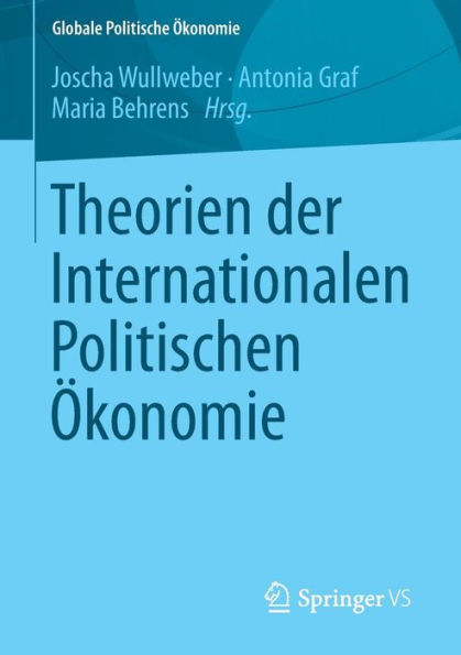Theorien der Internationalen Politischen ï¿½konomie