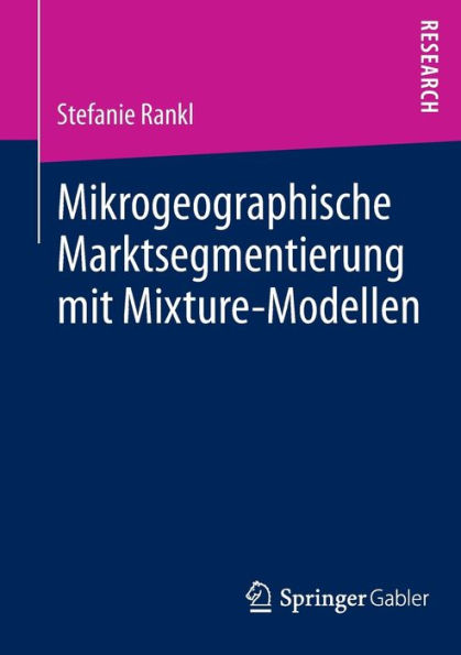 Mikrogeographische Marktsegmentierung mit Mixture-Modellen