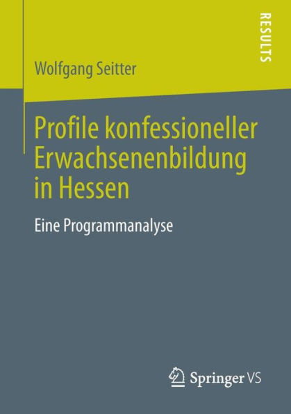 Profile konfessioneller Erwachsenenbildung in Hessen: Eine Programmanalyse