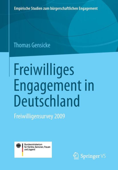 Freiwilliges Engagement in Deutschland: Freiwilligensurvey 2009