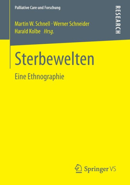 Sterbewelten: Eine Ethnographie