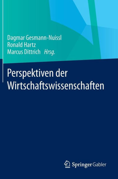 Perspektiven der Wirtschaftswissenschaften