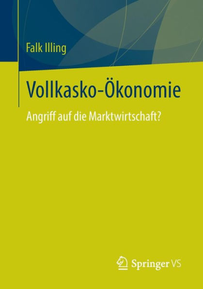 Vollkasko-Ökonomie: Angriff auf die Marktwirtschaft?