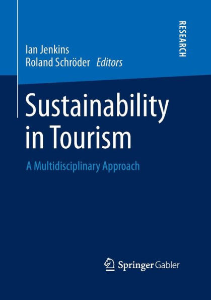 Sustainability Tourism: A Multidisciplinary Approach