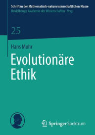 Title: Evolutionï¿½re Ethik, Author: Hans Mohr