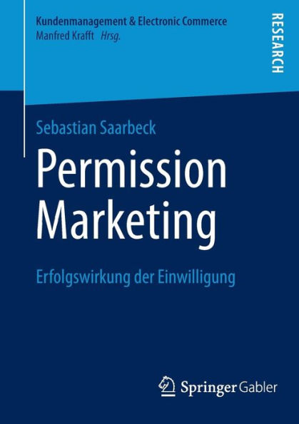 Permission Marketing: Erfolgswirkung der Einwilligung