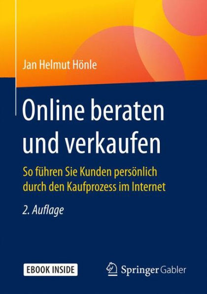 Online beraten und verkaufen: So fï¿½hren Sie Kunden persï¿½nlich durch den Kaufprozess im Internet