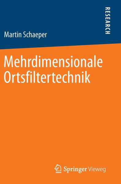 Mehrdimensionale Ortsfiltertechnik