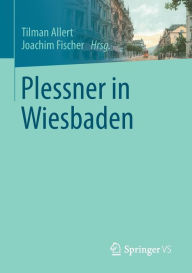 Title: Plessner in Wiesbaden, Author: Tilman Allert