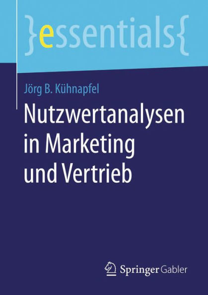 Nutzwertanalysen in Marketing und Vertrieb