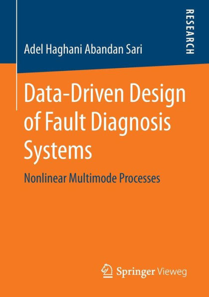 Data-Driven Design of Fault Diagnosis Systems: Nonlinear Multimode Processes