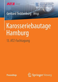 Title: Karosseriebautage Hamburg: 13. ATZ-Fachtagung, Author: Gerhard Tecklenburg