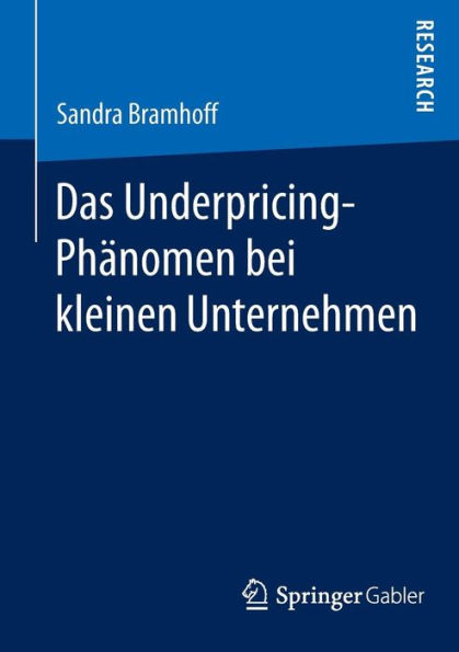 Das Underpricing-Phï¿½nomen bei kleinen Unternehmen