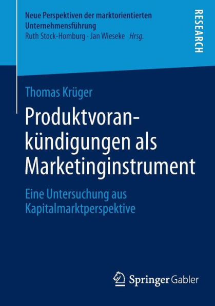 Produktvorankündigungen als Marketinginstrument: Eine Untersuchung aus Kapitalmarktperspektive